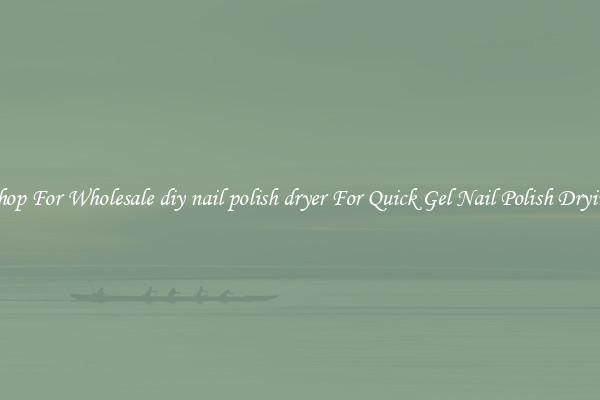 Shop For Wholesale diy nail polish dryer For Quick Gel Nail Polish Drying