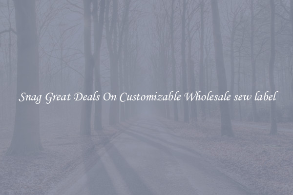 Snag Great Deals On Customizable Wholesale sew label
