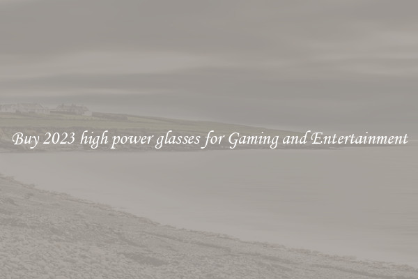 Buy 2023 high power glasses for Gaming and Entertainment