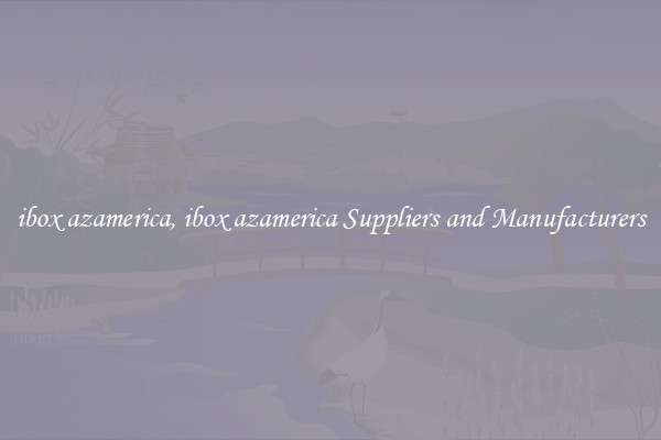 ibox azamerica, ibox azamerica Suppliers and Manufacturers